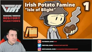 Irish Potato Famine #1 - Let's Talk History