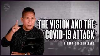 The Vision and the COVID-19 Attack | Bishop Oriel Ballano