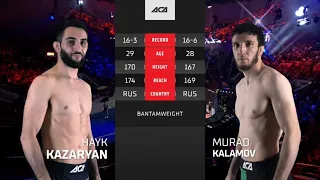 Айк Казарян vs. Мурад Каламов | Hayk Kazaryan vs. Murad Kalamov | ACA 164