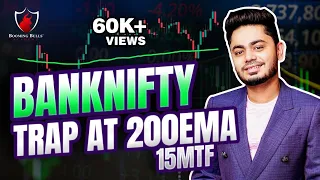 Bank Nifty Trap at 200 EMA || Market Analysis for Tomorrow || Anish Singh Thakur || Booming Bulls