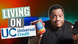 CAN YOU LIVE ON UNIVERSAL CREDIT? (With No Other Income)