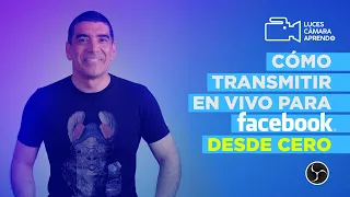 🔴 Cómo hacer VIVOS en FACEBOOK con OBS Studio - 2020