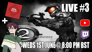 Halo 2 Anniversary (Co-Op) LIVE #3 (PC)