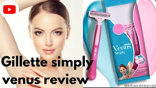 Gillette Venus simply razor 🪒 review 😎