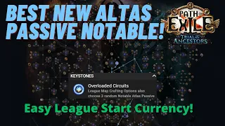 Path of Exile 3.22 League Start Currency Guide - Atlas Passive Tree Notable Overloaded Circuits