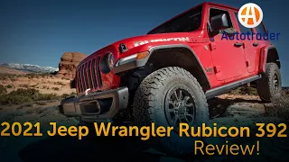 2021 Jeep Wrangler Rubicon 392 Review
