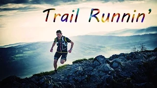 Trail Runnin'