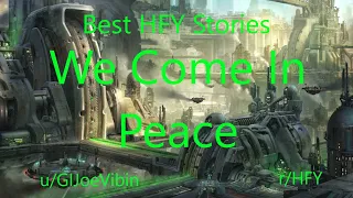 Best HFY Reddit Stories: We Come In Peace