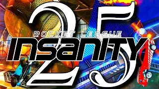 ROCKET LEAGUE INSANITY 25 ! (BEST GOALS, INSANE REDIRECTS, RESETS, DRIBBLES)