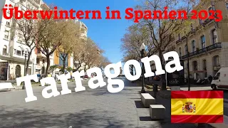 Tarragona 💖Überwintern in Spanien im Wohnmobil 2023 Teil 28 😍Leben im Wohnmobil