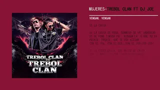 Trebol Clan feat Dj Joe - Mujer Pégate al Cuerpo