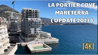 LA PORTIER COVE - MARETERRA MONACO 2023 UPDATE