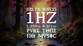 1 Hz Binaural Beats | Delta Waves | Pure Tone | L 200 Hz - R 201 Hz | Promotes Deep Sleep