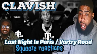 Clavish - Last Night In Paris / Vartry Road | Reaction