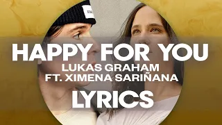 Lukas Graham - Happy For You (feat. Ximena Sariñana) [Lyric Video]