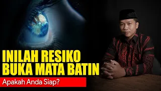 Resiko Membuka Mata Batin Menurut Pandangan Islam