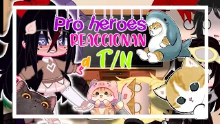 🥀Pro heroes reaccionan a T/N girl🥀//gacha club//MY AU//gc//resubido