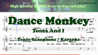 Dance Monkey - Tones And I (Tenor/Soprano Saxophone Sheet Music Gm Key / Karaoke / Easy Solo Cover)