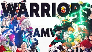 My Hero Academia AMV - Warriors