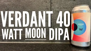 Verdant 40 Watt Moon DIPA By Verdant Brewing Company | British Craft Beer Review