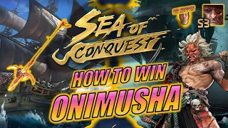 Sea of Conquest - How to Win ONIMUSHA and Cross Spear (Guide #44)