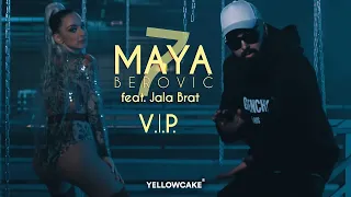 Maya Berović & Jala Brat - V.I.P.
