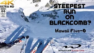 Steepest Run on Blackcomb? Hawaii Five-0