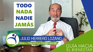 ¡Cuidado con tus palabras! Todo, nada, nadie, alguien, jamás, nunca, y si… [N°6]