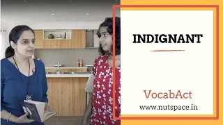 Indignant Meaning | VocabAct | English Vocabulary Builder | NutSpace