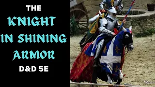 The Knight in Shining Armor: A D&D 5e build