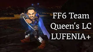 FF6 Team Featuring CYAN! Queen's Lost Chapter LUFENIA+ Run [DFFOO JP]