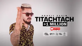 PROFIT ZA3IM - ‘TITACHTACH -  تطشطش’  CLIP OFFICIEL (Prod By: DIVENCHI) [#TIRACHRACH V2]