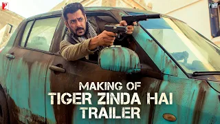 Making of the Trailer | Tiger Zinda Hai | Salman Khan | Katrina Kaif | Ali Abbas Zafar