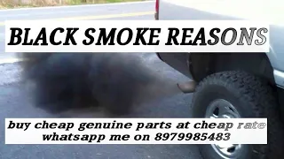 BLACK SMOKE REASONS IN ENGINE