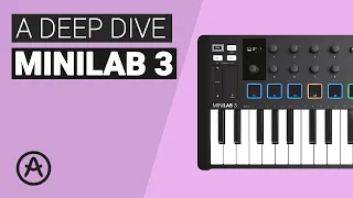 The complete guide to ARTURIA MINILAB MK3 Tutorial