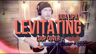 DUA LIPA | "Levitating" Loop Cover By LJS