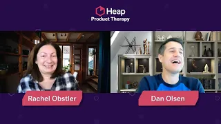 Dan Olsen's Fireside Chat with Heap Analytics on How to Align on Key Metrics