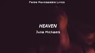 Heaven - Julia Michaels (Letra en Español)