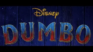 Dumbo Official Teaser Trailer - 2019 / Tim Burton / Disney