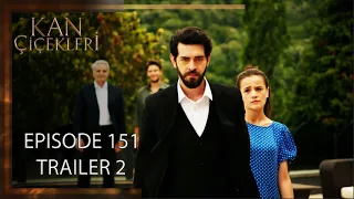 Kan Cicekleri (Flores De Sangre) Episode 151 Trailer 2 - English dubbing and subtitles