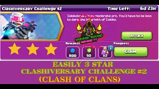Easily 3 Star Clashiversary Challenge #2 (Clash of Clans)#coc #live#clashofclans#wizardsquadgamingyt