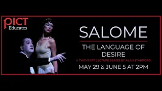 SALOME: The Language of Desire (Part 2)