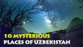 Discover the Unexplored: 10 Breathtaking Sites in Uzbekistan