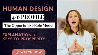 Human Design Profile 4/6: The Opportunist Role Model Explained