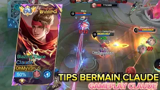 TIPS BEEMAIN CLAUDE,GAMEPLAY CLAUDE,CARA MENGGUNAKAN CLAUDE ~MLBB