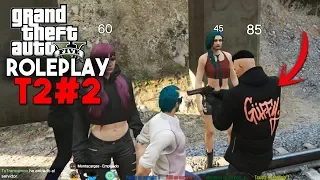 GTA V ROLEPLAY T2#2 HAGO COSAS CON LA NOVIA DE LOBO... (SE ENFADA)