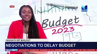 Ghana's IMF Bailout: Negotiations to delay 2023 budget presentation