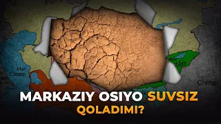 MARKAZIY OSIYO SUVSIZ QOLADIMI?