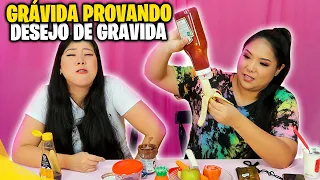 GRÁVIDA PROVANDO DESEJOS DE GRÁVIDA | Blog das irmãs