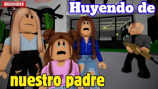 HUYENDO DE NUESTRO PADRE - Parte 2 - FINAL | Mini Pelicula | Brookhaven rp🏡historia de roblox